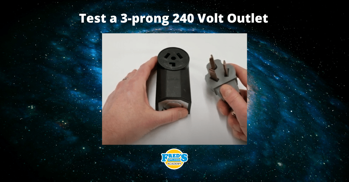 Featured image for “Testing a 3-prong 240 Volt Outlet”