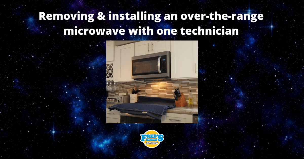 Featured image for “Removing & installing an over-the-range microwave with one technician”